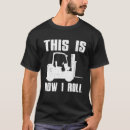 Recherche de forklift tshirts Ascenseur