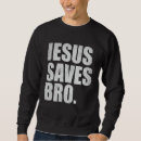 Zoek naar jesus saves hoodies Bespaart