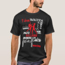 Recherche de ballroom dance tshirts Amour
