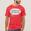 Zoek naar het denkbeeldige zijn tshirts Grappig