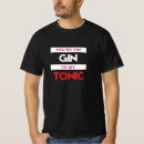Zoek naar gin heren tshirts Grappig