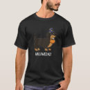 Recherche de chiens de saucisse tshirts Toute personne