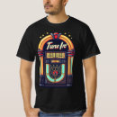 Recherche de juke box tshirts Toute personne