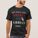 Recherche de serbe drôle tshirts Parfait