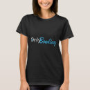 Recherche de humour bowling tshirts Bowler