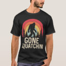 Recherche de gone squatchin tshirts Yeti