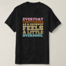 Zoek naar functioneren tshirts Citaten