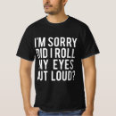 Recherche de eye roll tshirts Rouler