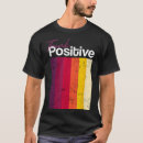 Recherche de pensée positive tshirts Inspiré