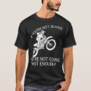 Recherche de saleté tshirts Motocyclette