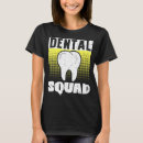 Recherche de orthodontiste tshirts Assistant