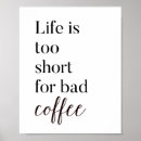 Recherche de la vie trop courte posters Café
