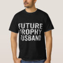 Zoek naar grappige trofee tshirts Echtgenoot