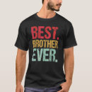 Zoek naar beste broer tshirts Papa