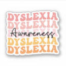 Recherche de dyslexie autocollants Sensibilisation à la dyslexie
