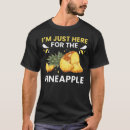 Recherche de fruit drôle tshirts Ananas