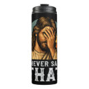 Recherche de citations de bible tasses Drôle