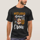 Recherche de neuro nurse tshirts Drôle