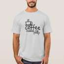Recherche de caca tshirts Café