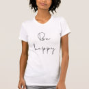 Recherche de soyez heureux tshirts Typographie