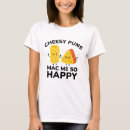 Recherche de cheesy tshirts Mac et fromage