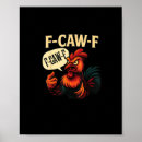 Zoek naar haan posters F caw f