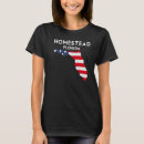 Recherche de homestead tshirts Amérique