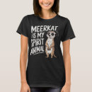 Recherche de suricat tshirts Animal