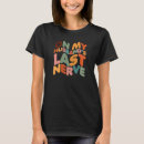 Zoek naar zenuwen tshirts Vrouw