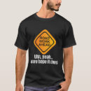 Zoek naar wegenbouw tshirts Wegreparatie