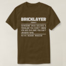 Recherche de bricklayer tshirts Construction