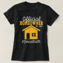 Zoek naar housewarming tshirts Huiseigenaar