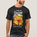 Recherche de nourriture polonaise tshirts Pierogi