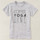 Recherche de wine femme tshirts Café
