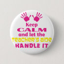 Zoek naar keep calm buttons Leraar