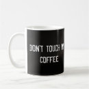 Recherche de ne touchez pas tasses Toucher