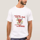 Recherche de taureau tshirts Humour
