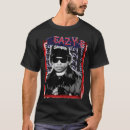 Recherche de eazy tshirts Musique