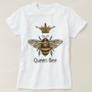 Recherche de queen bee tshirts Miel