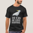 Recherche de cockatoo tshirts Oiseau