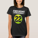 Recherche de 22nd birthday tshirts Depuis