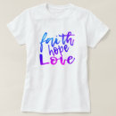 Recherche de faith hope love tshirts Foi