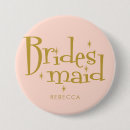 Zoek naar roze vrijgezellenfeest buttons Bruidsmeisje