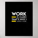 Zoek naar ik werk hard posters Humor