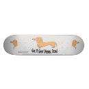 Recherche de dachshund skateboards Doxie