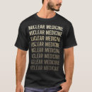 Recherche de médecine nucléaire tshirts Endoadiologie