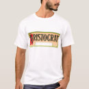 Recherche de aristocratie tshirts Aristocrate