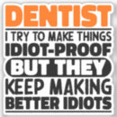 Zoek naar grappige tandarts stickers Assistent