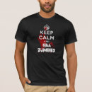 Recherche de zombis dans mon tshirts Gardez le calme