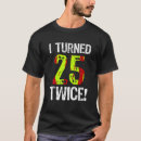 Recherche de anniversaire de 25 ans tshirts Vieux